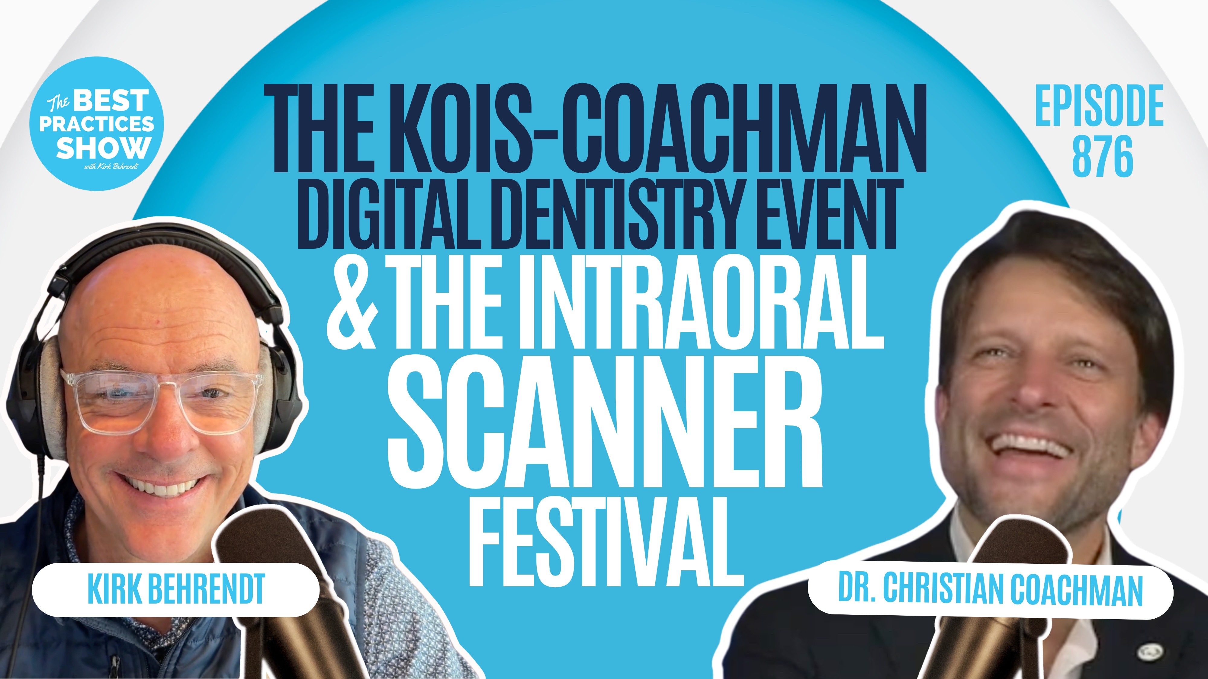 876-the-kois-coachman-digital-dentistry-event-the-intraoral-scanner